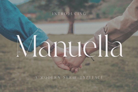 Manuella: A Serif Font for Minimalist Branding