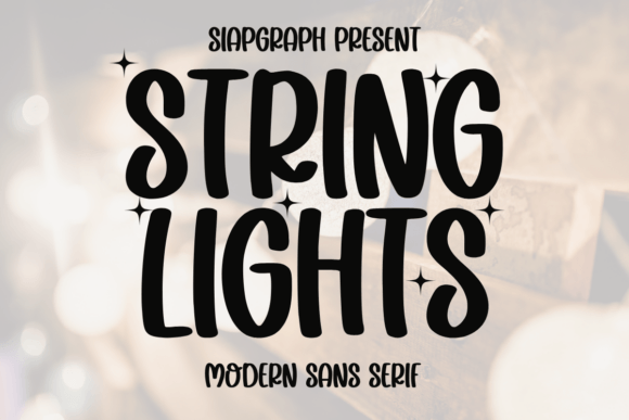 String Lights: The Sans Serif Font That Feels Like a Party